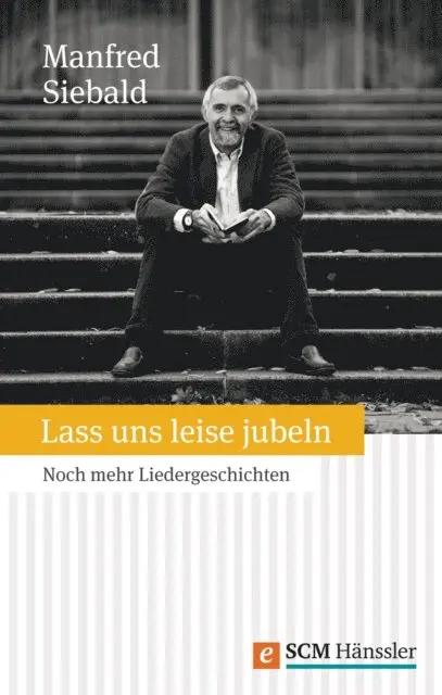 Manfred Siebald - Lass uns leise jubeln, E-bok. Tillgänglighet: Lägg i varukorg