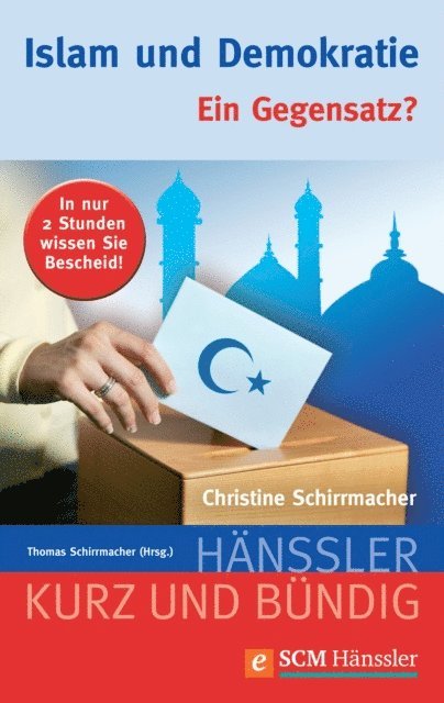 Christine Schirrmacher, Thomas Schirrmacher - Islam und Demokratie, E-bok