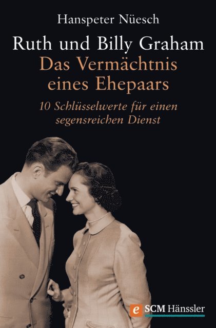 Hanspeter Nuesch - Ruth und Billy Graham, E-bok