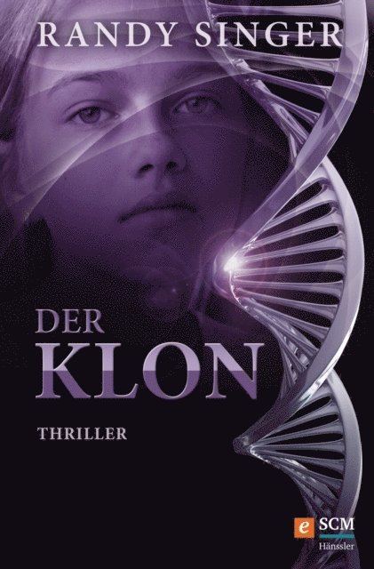 Randy Singer - Der Klon, E-bok