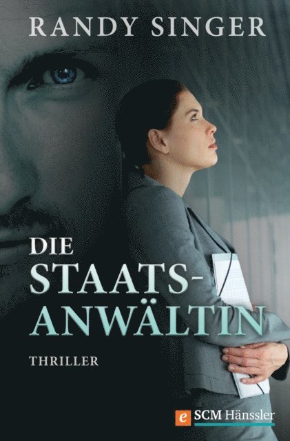 Randy Singer - Die Staatsanwältin, E-bok