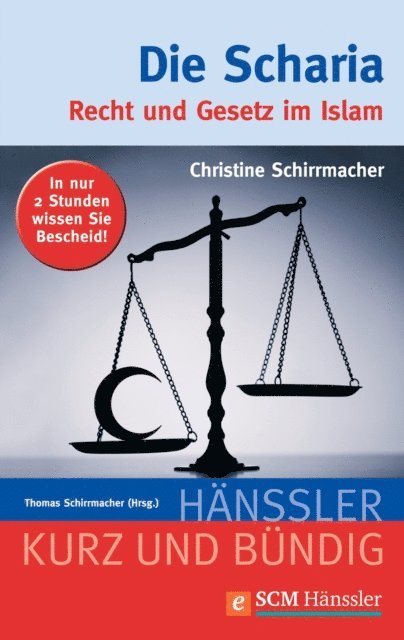 Christine Schirrmacher, Thomas Schirrmacher - Die Scharia, E-bok
