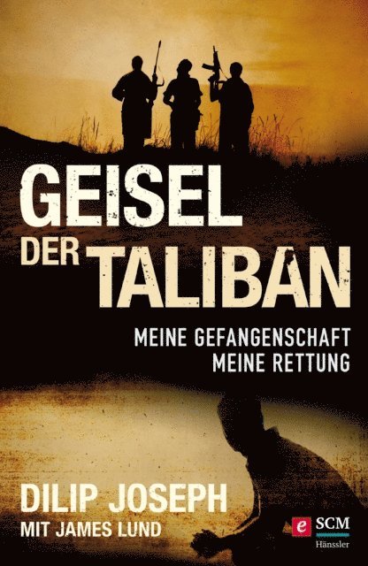 James Lund, Dilip Joseph - Geisel der Taliban, E-bok