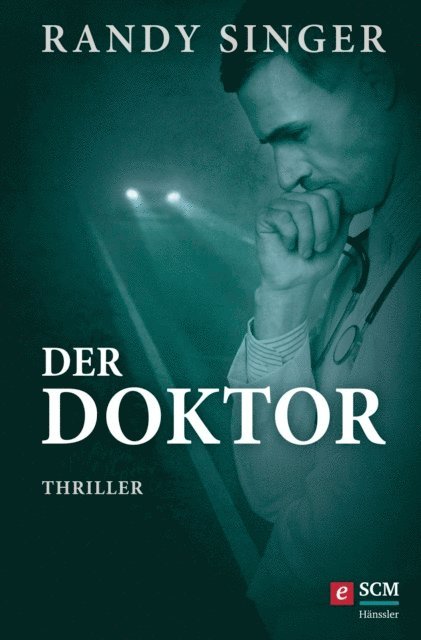 Randy Singer - Der Doktor, E-bok