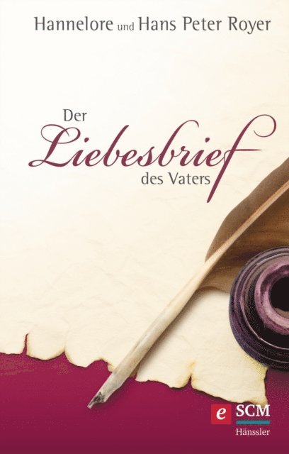 Hannelore Royer, Hans Peter Royer - Der Liebesbrief des Vaters, E-bok