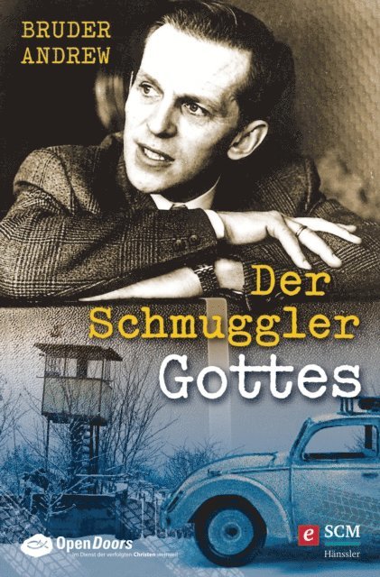 Bruder Andrew - Der Schmuggler Gottes, E-bok