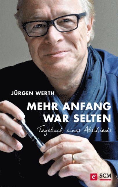 Jurgen Werth - Mehr Anfang war selten, E-bok