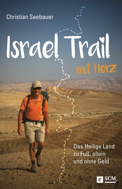 Christian Seebauer - Israel Trail mit Herz, E-bok