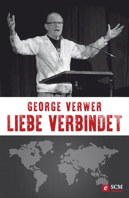 George Verwer - Liebe verbindet, E-bok
