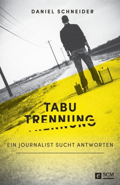 Daniel Schneider - Tabu Trennung, E-bok
