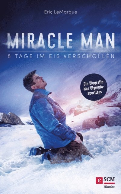 Eric LeMarque - Miracle Man, E-bok