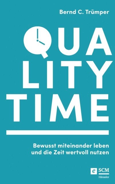 Bernd C. Trumper - Quality Time, E-bok. Tillgänglighet: Lägg i varukorg