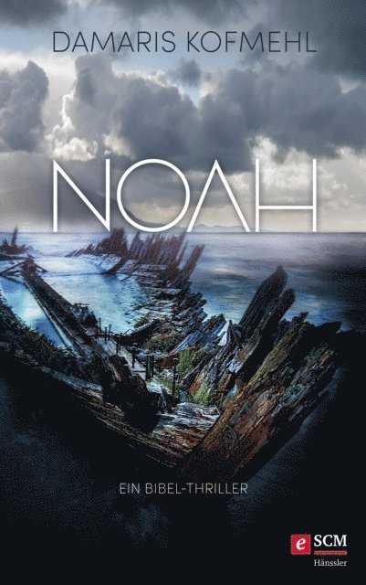 Damaris Kofmehl - Noah, E-bok