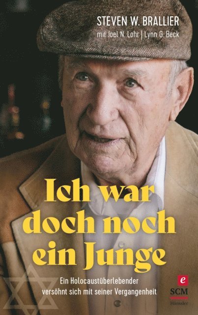 Joel N. Lohr, Lynn G. Beck, Steven W. Brallier - Ich war doch noch ein Junge, E-bok