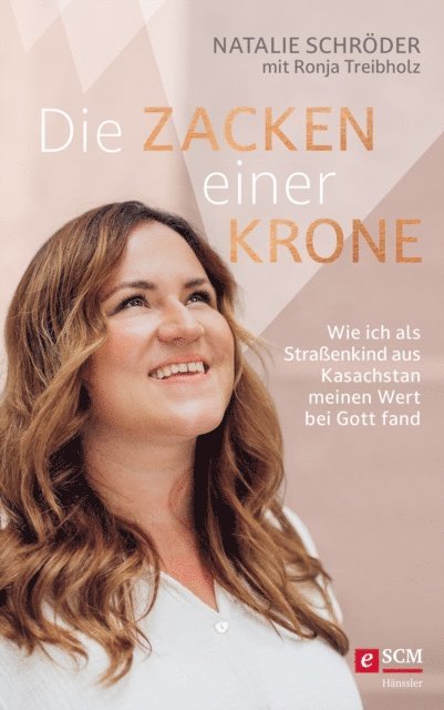 Ronja Treibholz, Natalie Schroder - Die Zacken einer Krone, E-bok