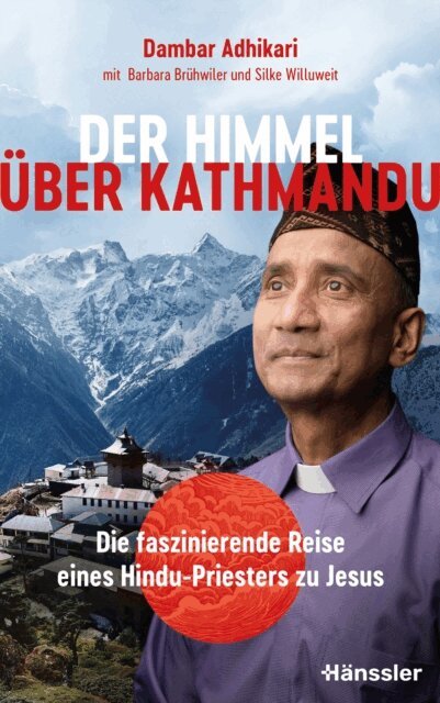 Barbara Bruhwiler, Dambar Bahadur Adhikari - Der Himmel uber Kathmandu, E-bok