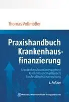 Thomas Vollmöller - Praxishandbuch Krankenhausfinanzierung, Häftad. Tillgänglighet: Lägg i varukorg