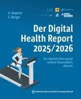 Alfred Angerer, Sina Berger - Der Digital Health Report 2025/2026, Häftad. Tillgänglighet: Lägg i varukorg