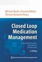 Michael Baehr, Simone Melzer, Thomas Vorwerk - Closed Loop Medication Management, Häftad