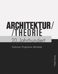 Architekturtheorie 20. Jahrhundert (German Edition)