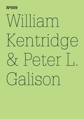 William Kentridge &; Peter L. Galison