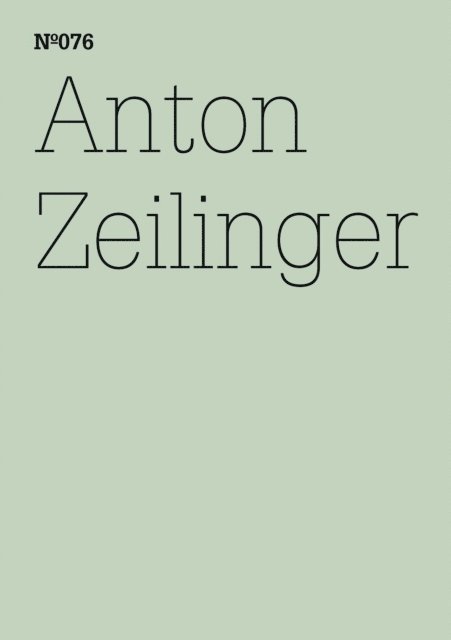 Anton Zeilinger - Anton Zeilinger, E-bok