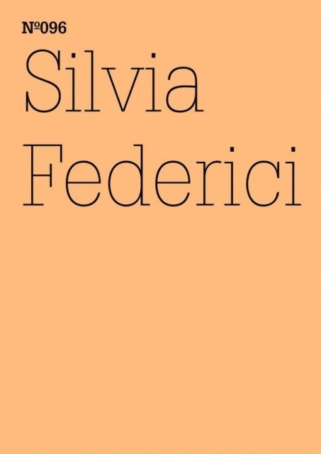 Silvia Federici - Silvia Federici, E-bok
