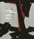 Franco Viola: Towards the Indefinite / Verso l'Indefinito (bilingual)