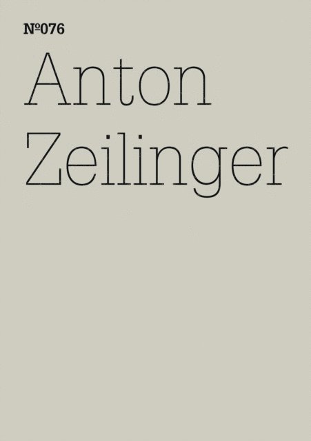 Anton Zeilinger - Anton Zeilinger, E-bok