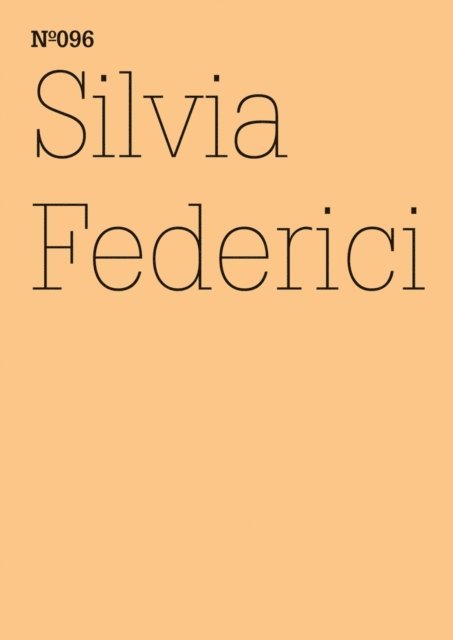 Silvia Federici - Silvia Federici, E-bok