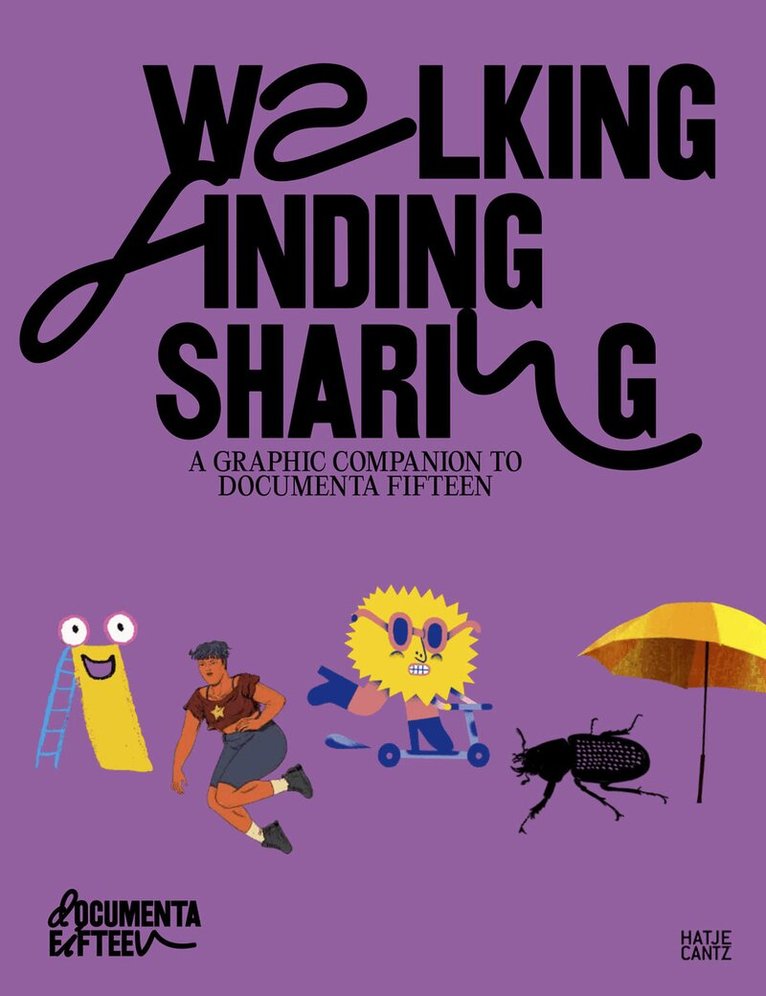 ruangrupa - Walking, Finding, Sharing, Inbunden