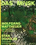 Wolfgang Mattheuer / Stan Douglas (Bilingual edition)