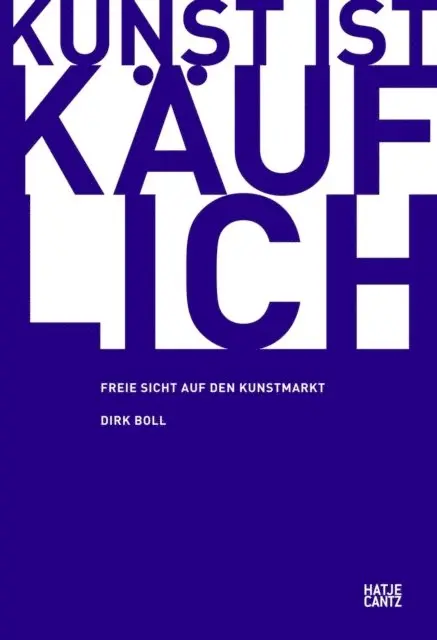 Dirk Boll - Kunst ist käuflich (German Edition), Häftad. Tillgänglighet: Lägg i varukorg