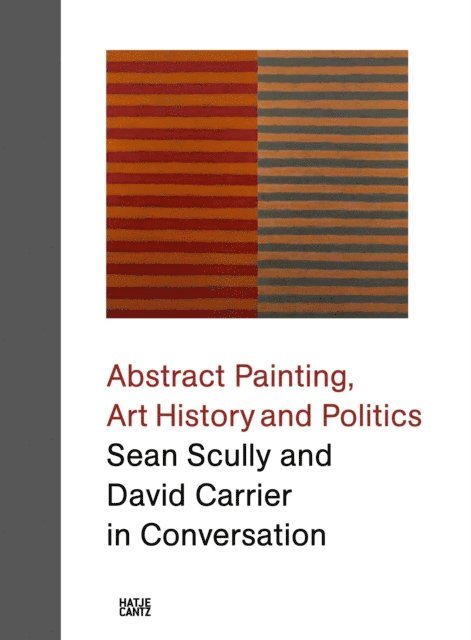 Sean Scully, David Carrier - Sean Scully and David Carrier in Conversation, E-bok