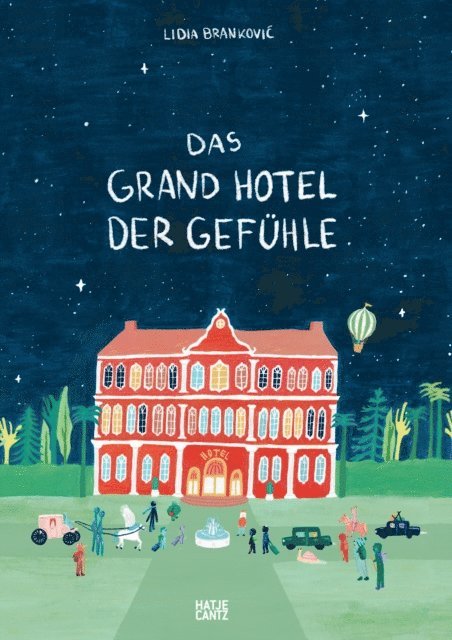 Lidia Brankovic - Das Grand Hotel der Gefühle, E-bok
