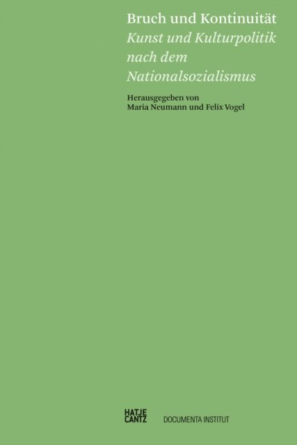 Maria Neumann, Felix Vogel - Bruch und Kontinuität, E-bok