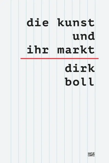 Dirk Boll - Die Kunst und ihr Markt, E-bok. Tillgänglighet: Lägg i varukorg