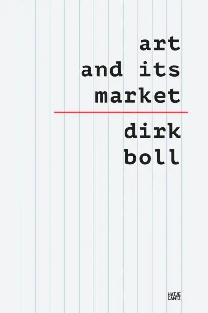 Dirk Boll - Art and its Market, E-bok. Tillgänglighet: Lägg i varukorg