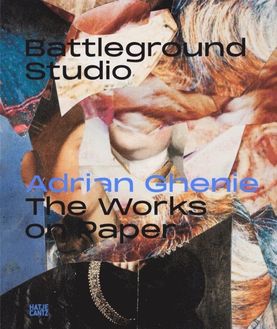 Bjorn Egging - Battleground Studio: Adrian Ghenie - The Works on Paper, E-bok