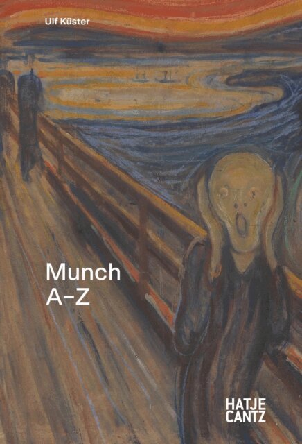 Ulf Kuster - Edvard Munch: A-Z, E-bok