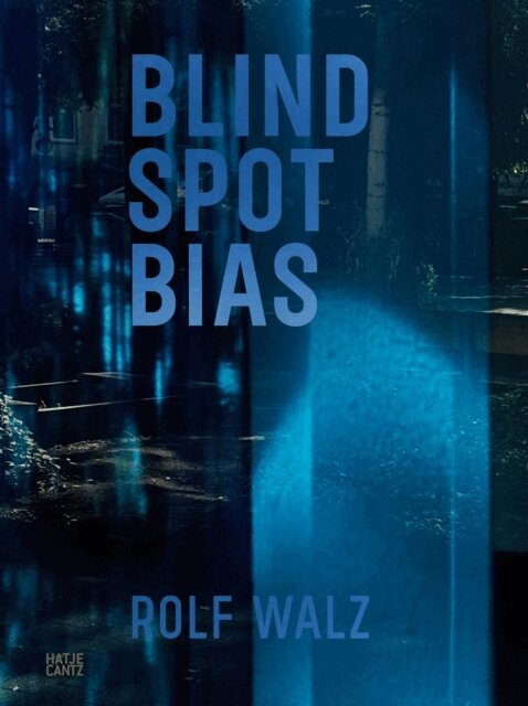 Peter Friese - Rolf Walz. Blind Spot Bias, E-bok