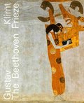 Gustav Klimt: Der Beethovenfries