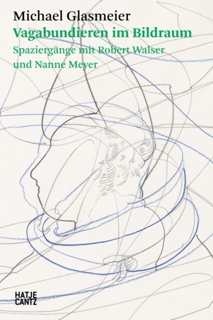 Michael Glasmeier - Michael Glasmeier. Vagabundieren im Bildraum., E-bok