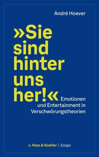 Andre Hoever - »Sie sind hinter uns her!«, E-bok