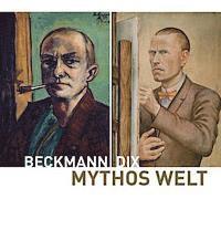Roger Diederen, Ulrike Lorenz - Mythos Welt: Otto Dix Und Max Beckmann, Inbunden