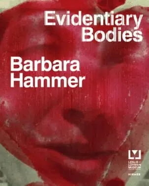 Staci Bu Shea, Carmel Curtis - Barbara Hammer: Evidentary Bodies, Inbunden. Tillgänglighet: Lägg i varukorg