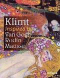 Klimt Inspired by Van Gogh, Rodin, Matisse