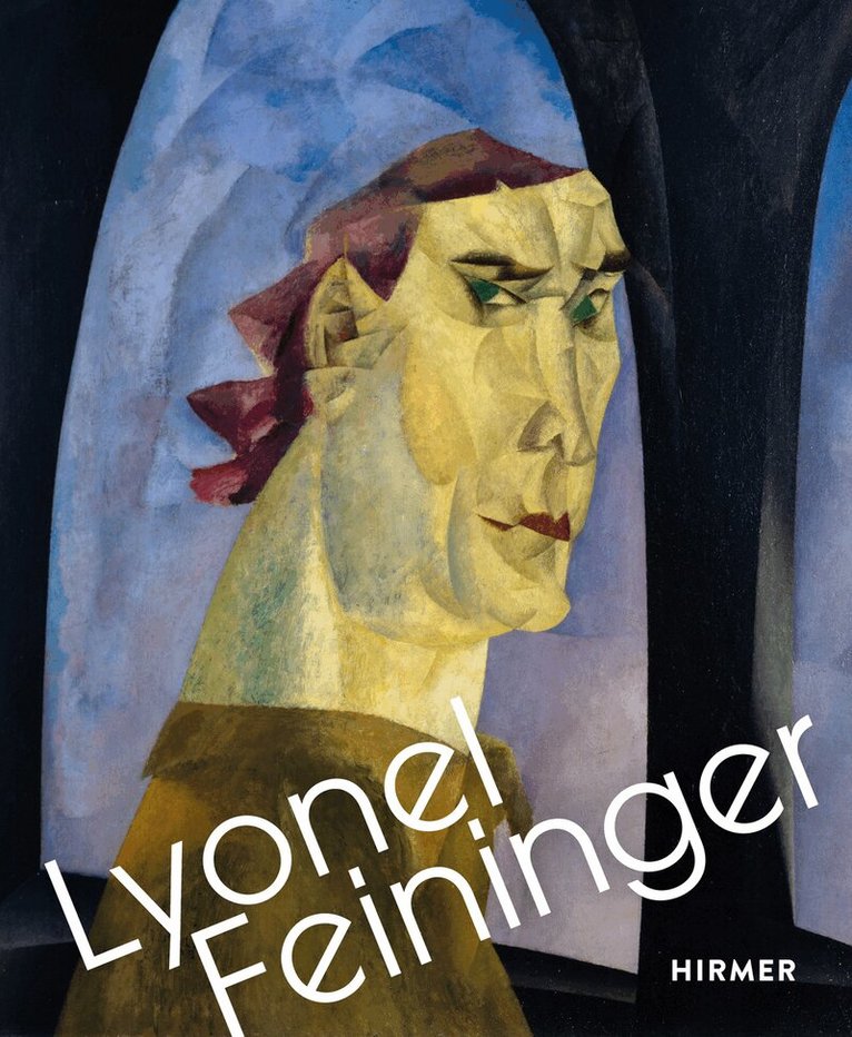 Ingid Pfeiffer - Lyonel Feininger, Inbunden