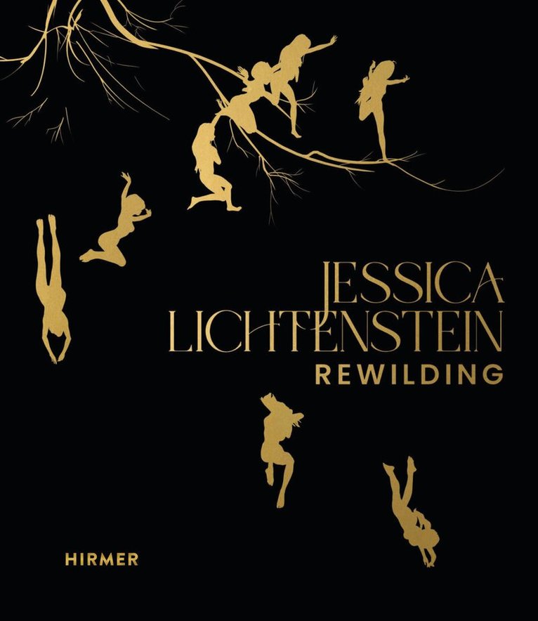 Jessica Lichtenstein, Elissa Auther - Rewilding: Jessica Lichtenstein at Work, Inbunden