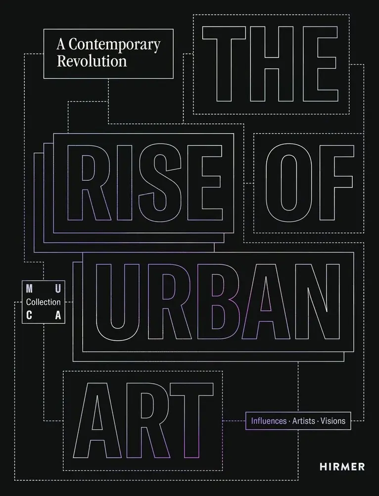 C. Ford, S. Utz, Museum of Urban and Contemporary Art (MUCA) - Rise of Urban Art, Häftad. Tillgänglighet: Lägg i varukorg